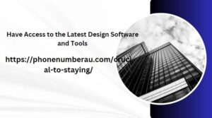 Have Access to the Latest Design Software and Tools