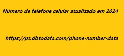 Número de telefone celular atualizado em 2024