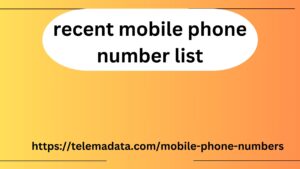 recent mobile phone number list